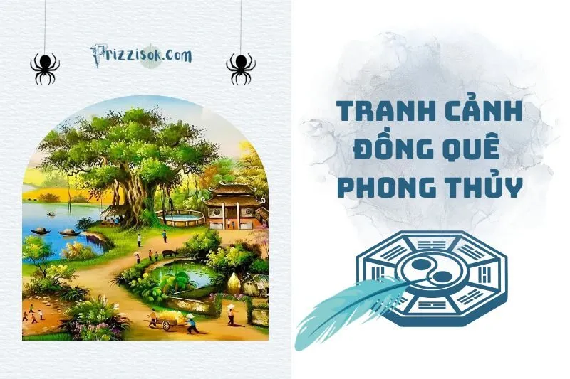 Tranh Cảnh Đồng Quê Phong Thủy 2025: Ý Nghĩa Và Cách Chọn Hợp Mệnh
