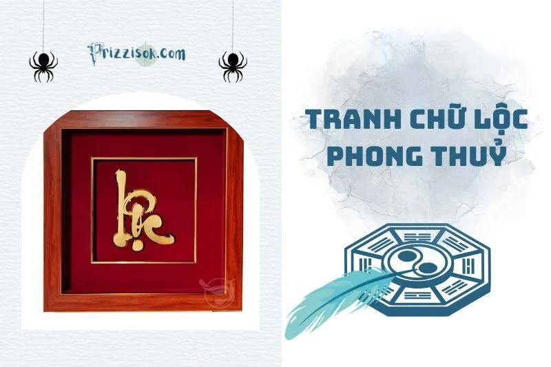 Tranh chữ Lộc phong thủy 2025: Ý nghĩa, cách treo và mẫu đẹp