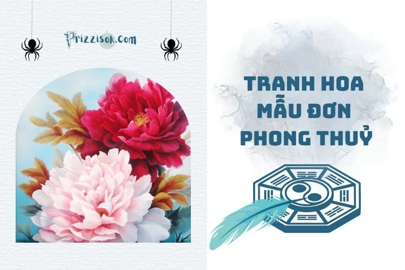 Tranh hoa mẫu đơn phong thủy 2025: Ý nghĩa, cách treo và chọn tranh