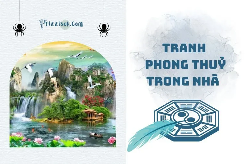 Tranh phong thủy trong nhà 2025: Ý nghĩa và cách chọn hợp mệnh