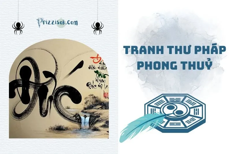 Tranh thư pháp phong thủy 2025: Ý nghĩa, cách treo hợp mệnh